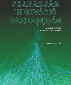 Szabadság - Innováció - Gazda(g)ság