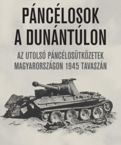 Páncélosok a Dunántúlon