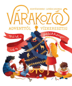 Várakozós - Adventtől vízkeresztig