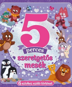 5 perces szeretgetős mesék