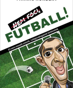 Nem foci, FUTBALL!