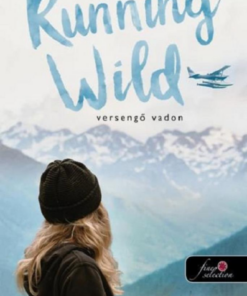 Running Wild - Versengő Vadon (Az egyszerű Vadon 3.)