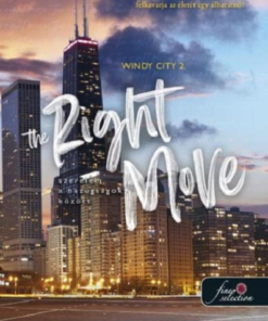 The Right Move - Szerelem a hazugságok között (Windy City 2.)