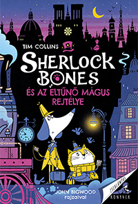 Sherlock Bones és az eltűnő mágus rejtélye