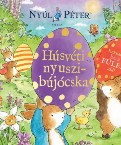 Nyúl Péter világa - Húsvéti nyuszibújócska!