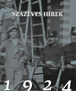 Százéves hírek - 1924