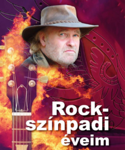 Rockszínpadi éveim