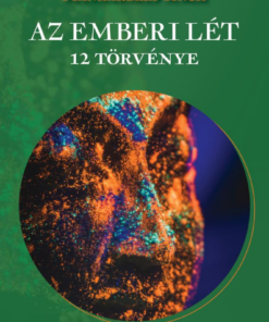 Az emberi lét 12 törvénye
