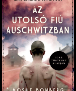 Az utolsó fiú Auschwitzban