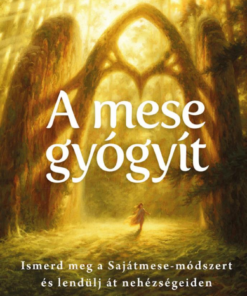 A mese gyógyít