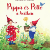 Pippa és Pelle a kertben