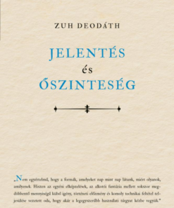 Jelentés és őszinteség