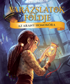 Varázslatok Földje - Az arany homokóra