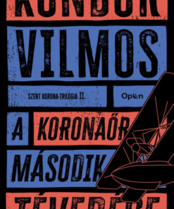 A koronaőr második tévedése