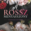 A rossz menyasszony - Éldekorált kiadás