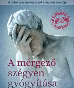 A mérgező szégyen gyógyítása