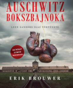 Auschwitz bokszbajnoka - Leen Sanders igaz története