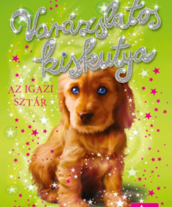 Varázslatos kiskutya - Az igazi sztár