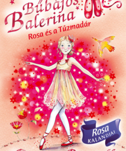 Bűbájos Balerina 8. - Rosa és a Tűzmadár