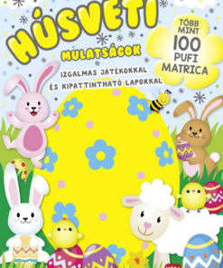 Húsvéti mulatságok - Izgalmas játékokkal és kipattintható lapokkal