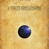 A fekete kristálygömb
