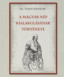 A magyar nép kialakulásának története