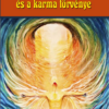 A reinkarnáció és a karma törvénye