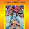 Csakrajóga, csakra pszichológia