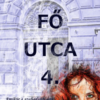 Fő utca 4. - Amikor a szabadságvágy zászlót bont