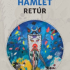Hamlet retúr
