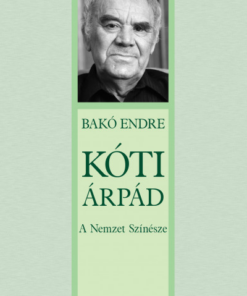 Kóti Árpád - A Nemzet Színésze