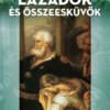 Lázadók és összeesküvők