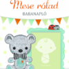 Mese rólad - Babanapló