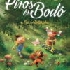 Piros és Bodó meg az időutazás
