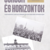 Sorsok és horizontok