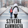 Szívedbe cammogva