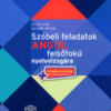 Szóbeli feladatok angol felsőfokú nyelvvizsgára