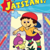 Te mit szeretsz játszani?