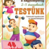 Testünk - bölcsitől a nagycsoportig