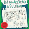 Új bajkeverő a suliban - Egy creeper naplója - negyedik könyv - Nem hivatalos Minecraft regény