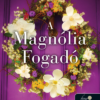 A Magnólia Fogadó