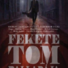 Fekete Tom balladája