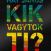 Kik vagytok ti? - Kötelező magyar irodalom - Újraélesztő könyv