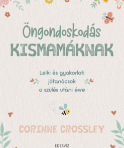 Öngondoskodás kismamáknak