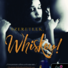 Szeretlek, Whiskey!