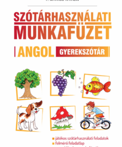 Szótárhasználati munkafüzet – Angol gyerekszótár