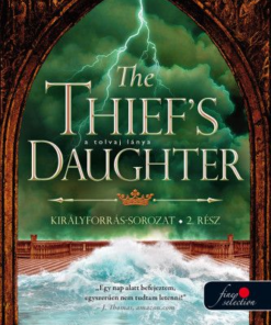 The Thief’s Daughter – A tolvaj lánya - Királyforrás 2.