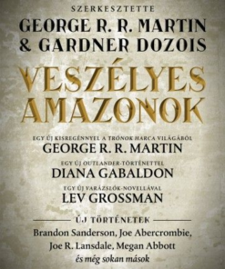 Veszélyes amazonok antológia