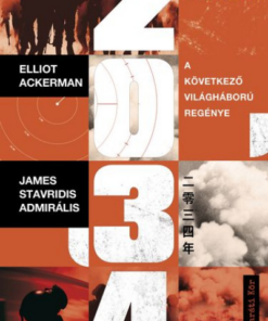 2034 - A következő világháború regénye