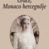 Grace, Monaco hercegnője